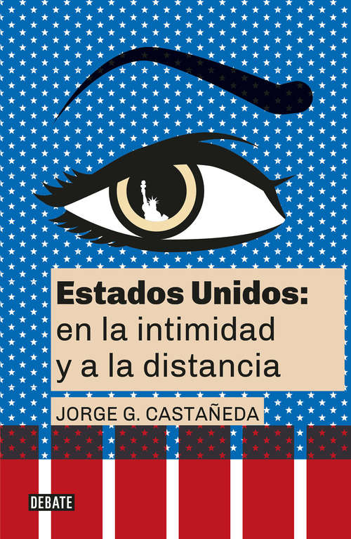 Book cover of Estados Unidos: en la intimidad y a la distancia