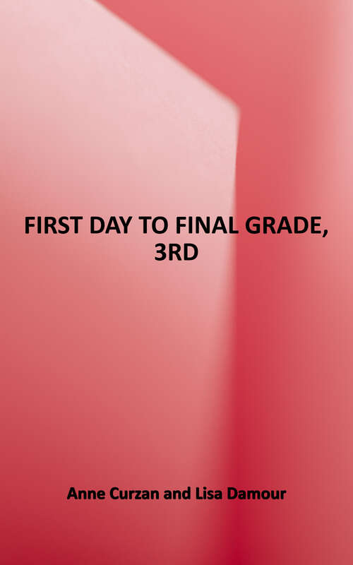 Book cover of First Day to Final Grade: A Graduate Student's Guide to Teaching (Third Edition)