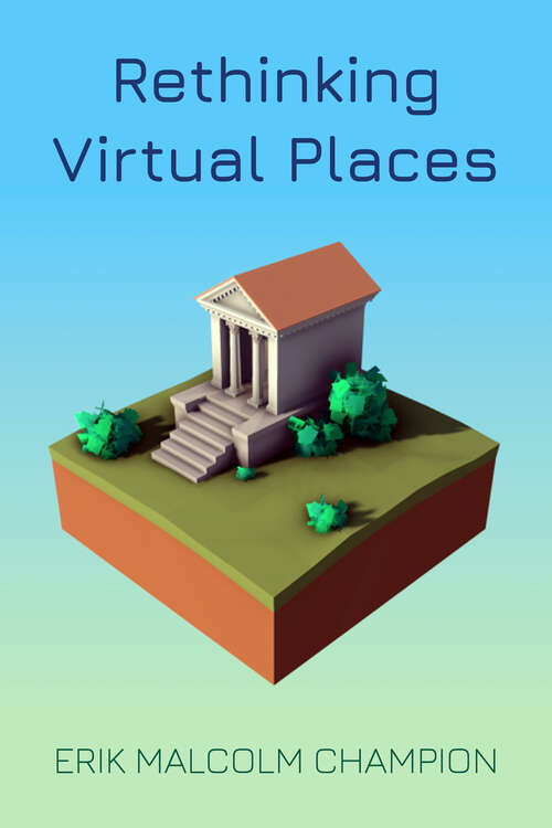 Book cover of Rethinking Virtual Places