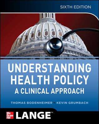 Book cover of Understanding Health Policy: A Clinical Approach