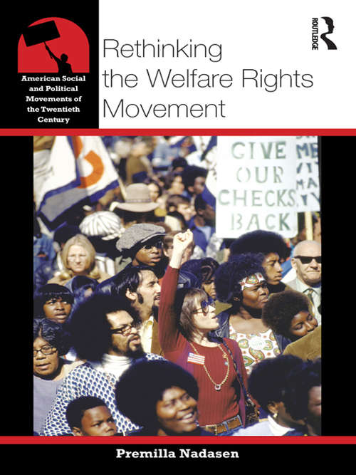 Book cover of Rethinking the Welfare Rights Movement (American Social and Political Movements of the 20th Century)