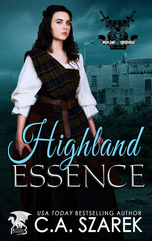 Book cover of Highland Essence: Highland Treasures Book Two (Highland Treasures #2)