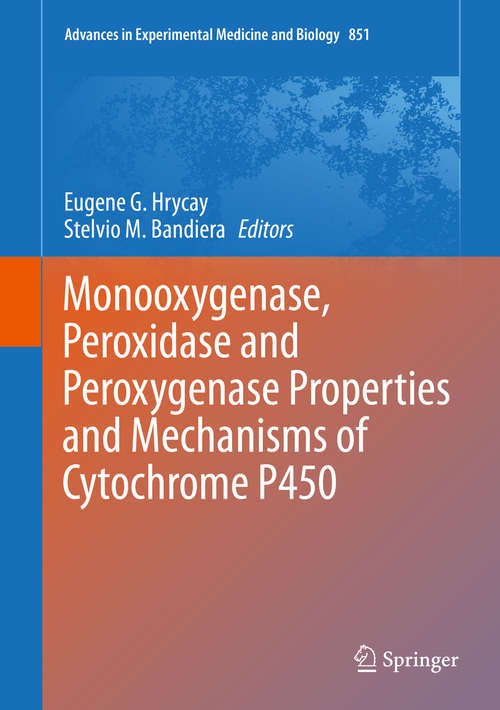 Book cover of Monooxygenase, Peroxidase and Peroxygenase Properties and Mechanisms of Cytochrome P450