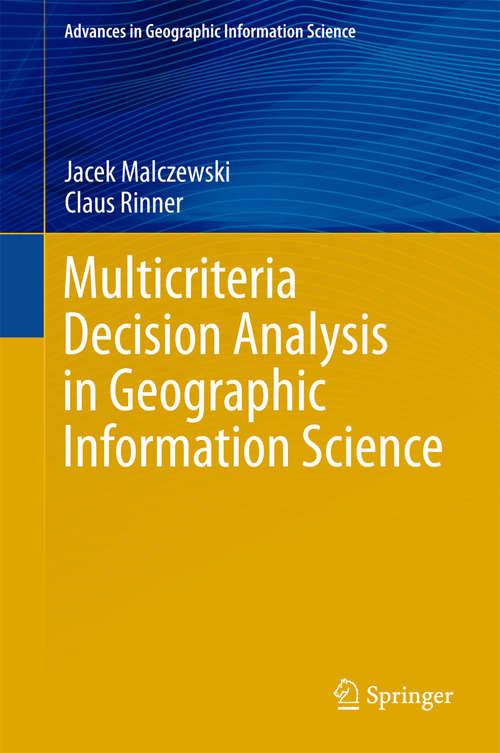 Book cover of Multicriteria Decision Analysis in Geographic Information Science