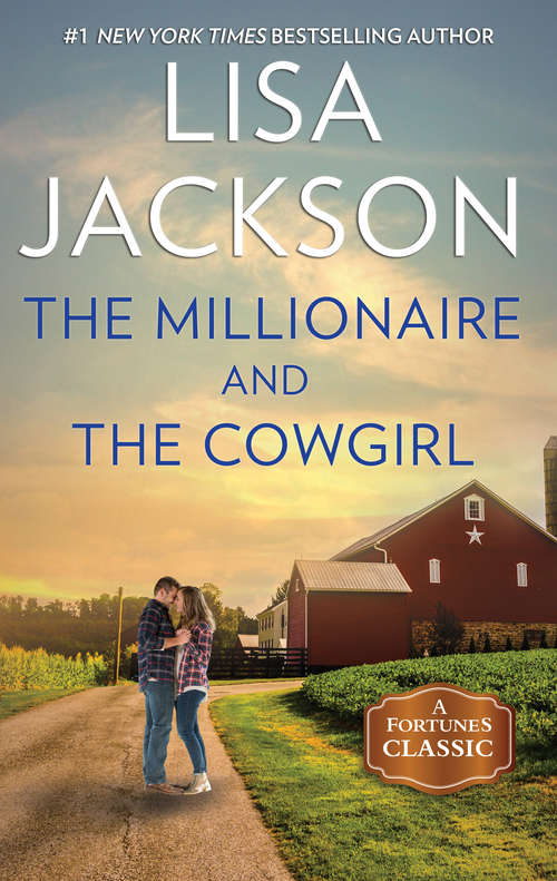 Book cover of The Millionaire and the Cowgirl: A Classic Romance Novella (Fortune's Children)