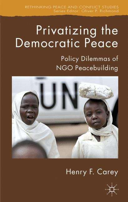 Book cover of Privatizing the Democratic Peace