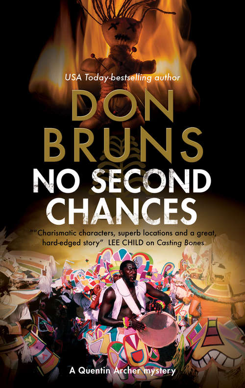 Book cover of No Second Chances: A Voodoo Mystery Set In New Orleans (The Quentin Archer Mysteries #3)