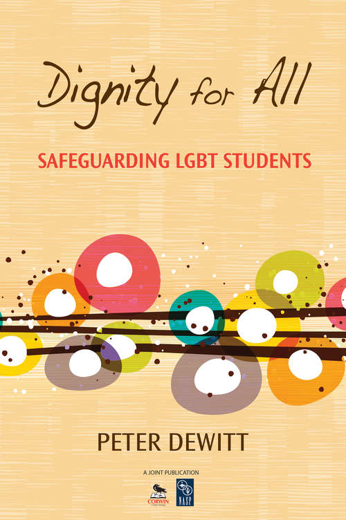 Book cover of Dignity for All: Safeguarding LGBT Students