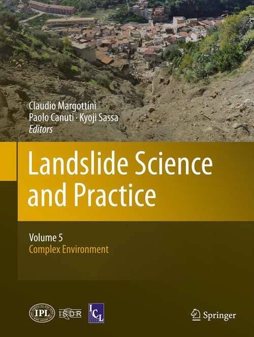 Book cover of Landslide Science and Practice: Complex Environment