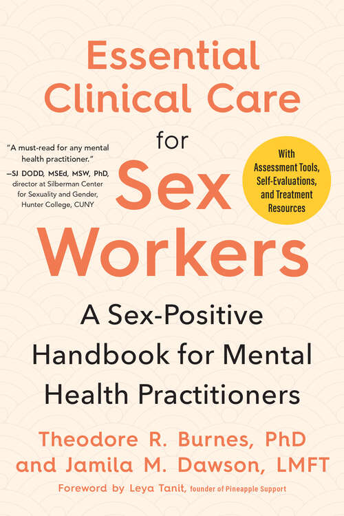 Book cover of Essential Clinical Care for Sex Workers: A Sex-Positive Handbook for Mental Health Practitioners