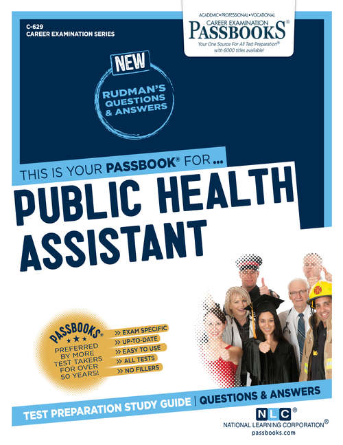 Book cover of Public Health Assistant: Passbooks Study Guide (Career Examination Series: C-629)