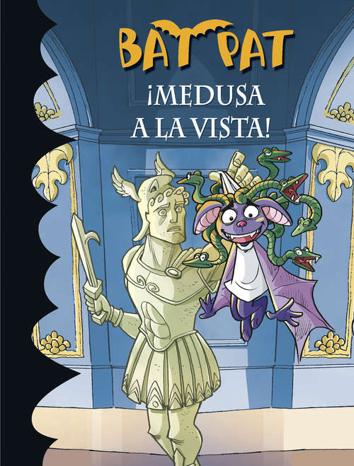 Book cover of ¡Medusa a la vista! (Serie Bat Pat: Volumen 35)