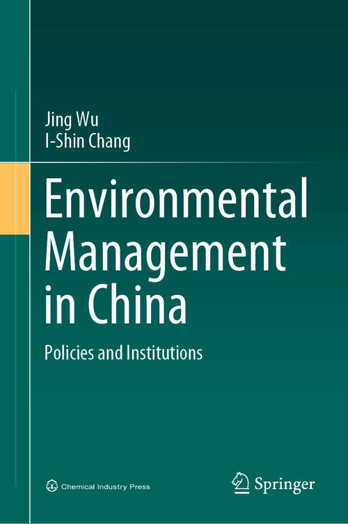 Book cover of Environmental Management in China: Policies and Institutions (1st ed. 2020)