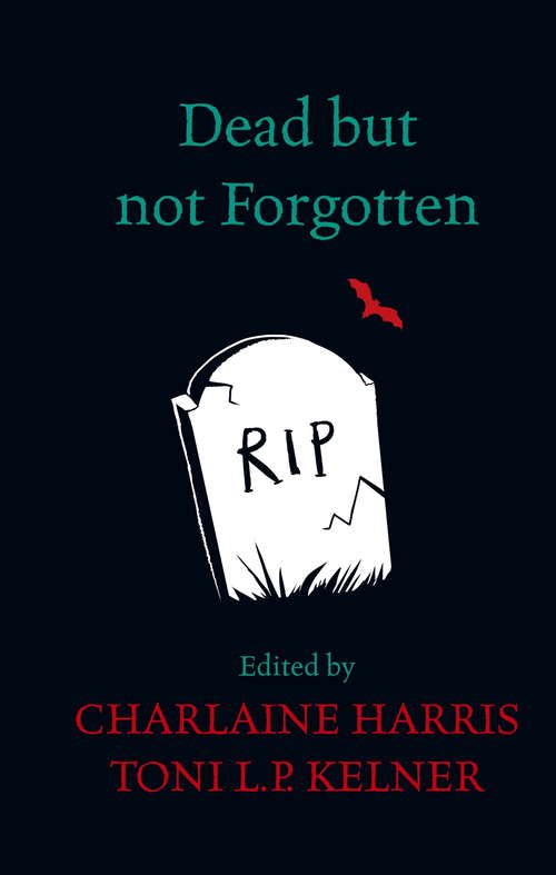 Book cover of Dead But Not Forgotten: Stories from the World of Sookie Stackhouse