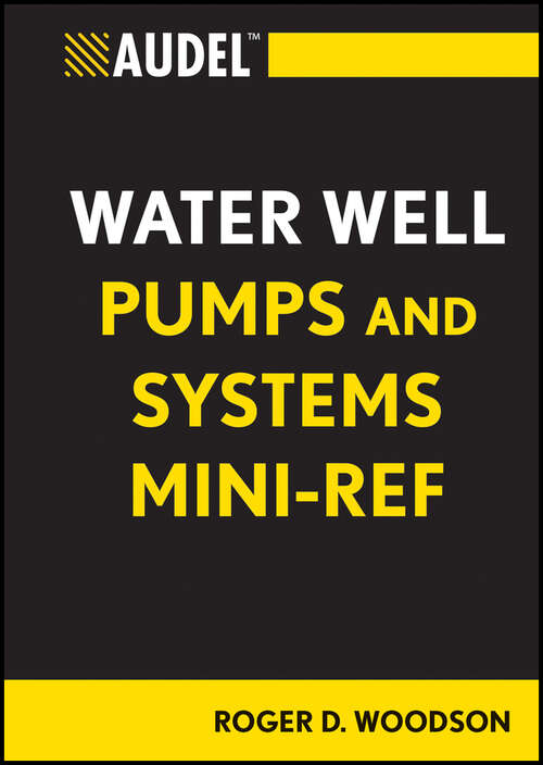 Book cover of Audel Water Well Pumps and Systems Mini-Ref