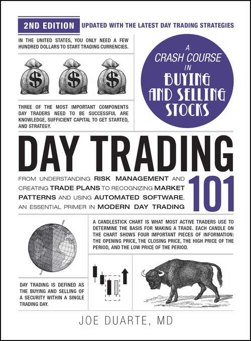 Book cover of Day Trading 101, 2nd Edition: From Understanding Risk Management and Creating Trade Plans to Recognizing Market Patterns and Using Automated Software, an Essential Primer in Modern Day Trading (Adams 101 Series)