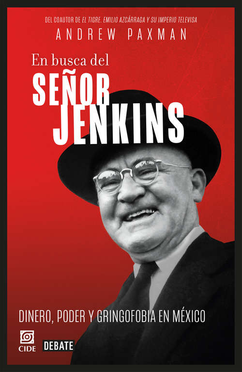 Book cover of En busca del señor Jenkins: El gringo que a los mexicanos les encantaba odiar