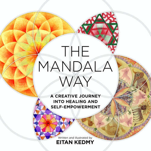 Book cover of The Mandala Way: A Creative Journey into Healing and Self-empowerment