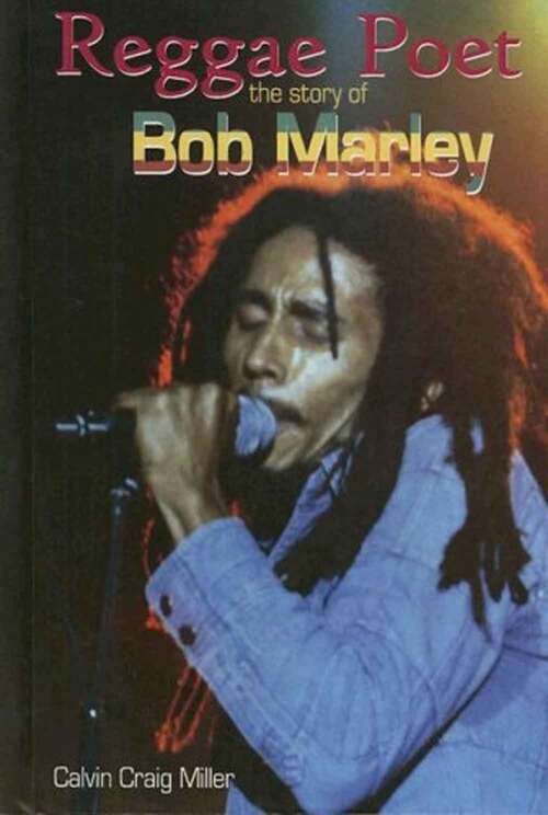 Book cover of Reggae Poet: The Story of Bob Marley