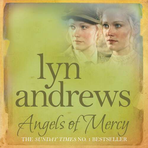 Book cover of Angels of Mercy: A gripping saga of sisters, love and war