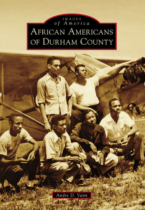 Book cover of African Americans of Durham County (Images of America)