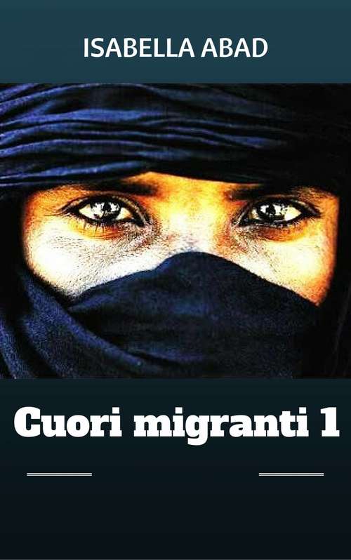 Book cover of Cuori migranti 1