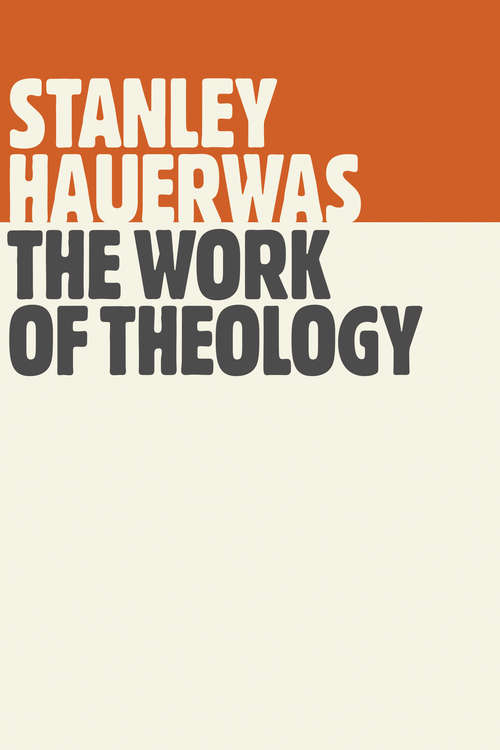 Book cover of The Work of Theology