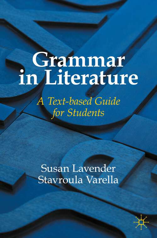 Book cover of Grammar in Literature: A Text-based Guide for Students (1st ed. 2022)