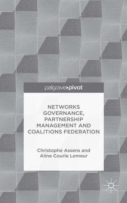 Book cover of Networks Governance, Partnership Management and Coalitions Federation