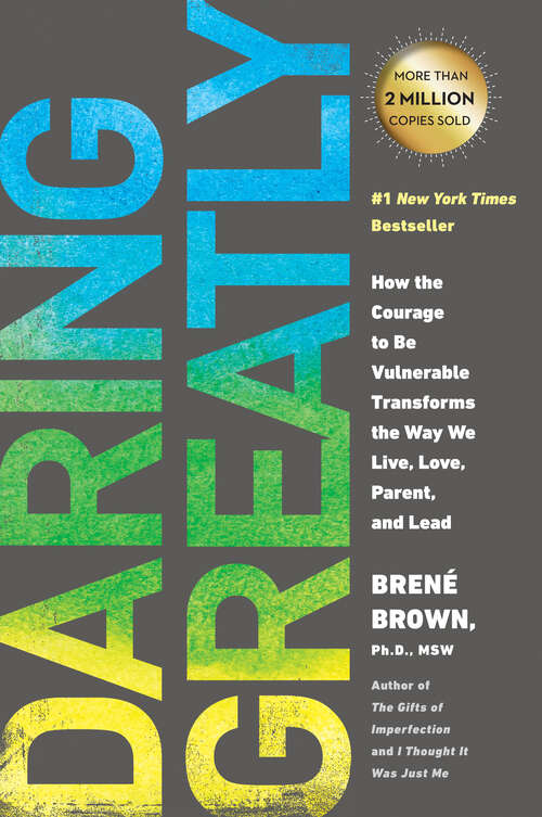 Book cover of Daring Greatly: How the Courage to Be Vulnerable Transforms the Way We Live, Love, Parent, and Lead (30 Minute Expert Summaries Ser.)