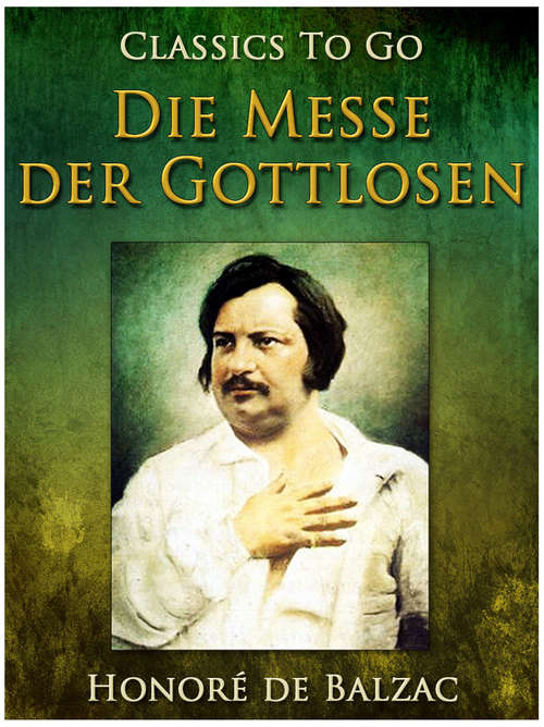 Book cover of Die Messe der Gottlosen (Classics To Go)