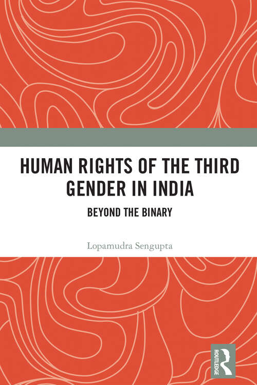 Book cover of Human Rights of the Third Gender in India: Beyond the Binary