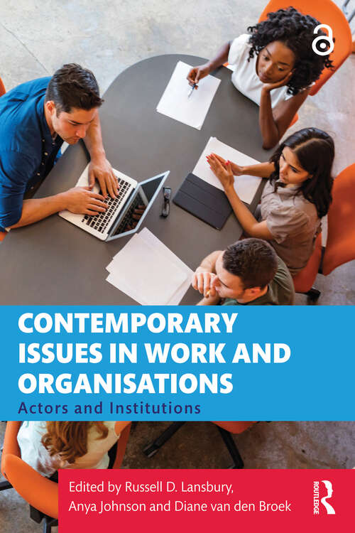 Book cover of Contemporary Issues in Work and Organisations: Actors and Institutions