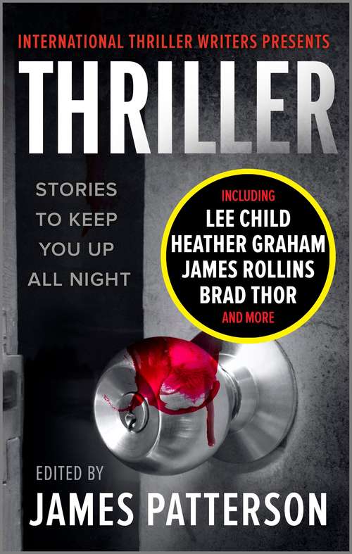 Book cover of Thriller: Stories To Keep You Up All Night (Original) (Thriller: Stories to Keep You Up All Night #1)