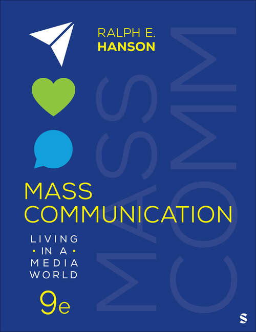 Book cover of Mass Communication: Living in a Media World (Ninth Edition)