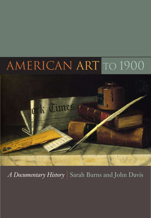 Book cover of American Art to 1900: A Documentary History