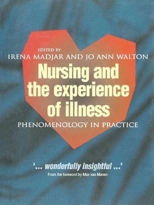 Book cover of Nursing and The Experience of Illness: Phenomenology in Practice