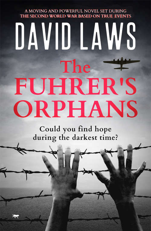 Book cover of The Fuhrer's Orphans: A Moving And Powerful Novel Set During The Second World War