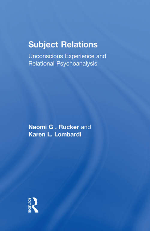 Book cover of Subject Relations: Unconscious Experience and Relational Psychoanalysis