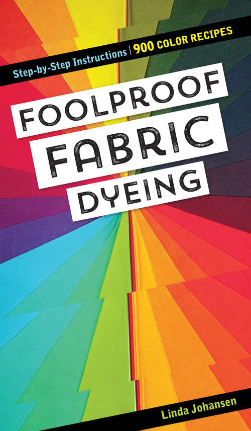 Book cover of Foolproof Fabric Dyeing