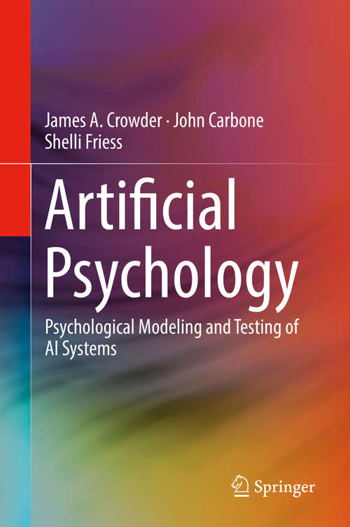 Book cover of Artificial Psychology: Psychological Modeling and Testing of AI Systems (1st ed. 2020)