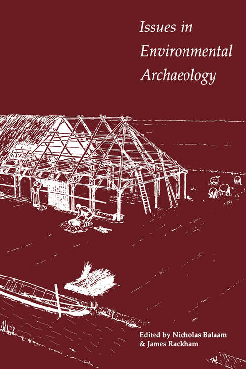 Book cover of Issues in Environmental Archaeology (UCL Institute of Archaeology Publications)