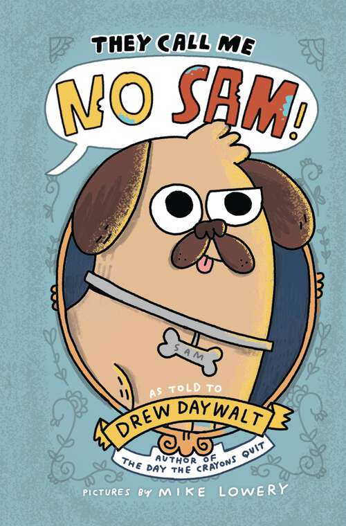 Book cover of They Call Me No Sam!