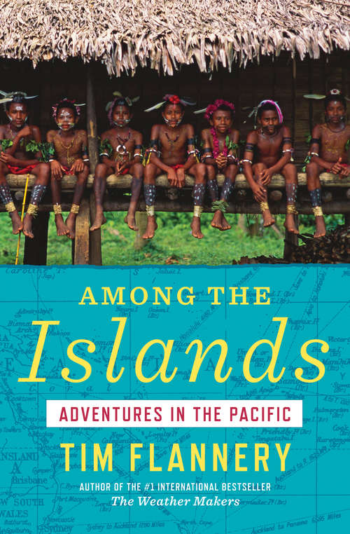 Book cover of Among the Islands: Adventures in the Pacific