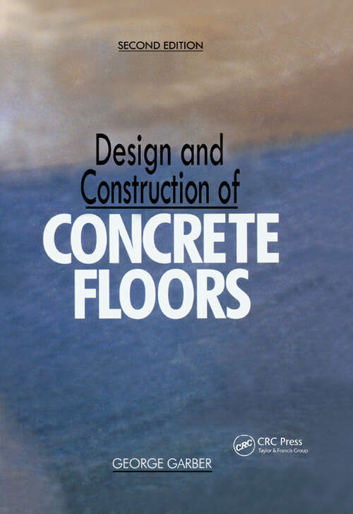 Book cover of Design and Construction of Concrete Floors