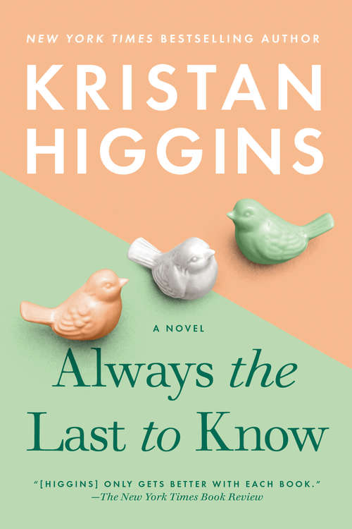 Book cover of Always the Last to Know
