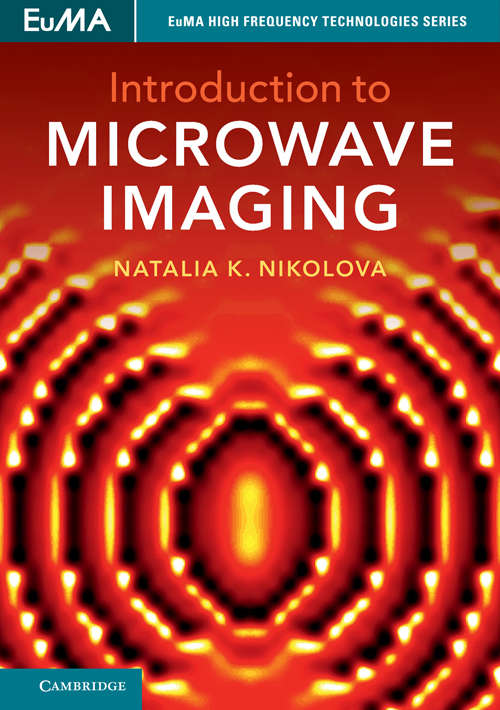 Book cover of Introduction to Microwave Imaging (EuMA High Frequency Technologies Series)