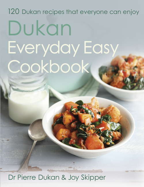 Book cover of The Dukan Everyday Easy Cookbook