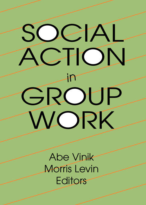 Book cover of Social Action in Group Work