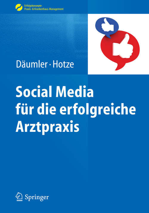Book cover of Social Media für die erfolgreiche Arztpraxis